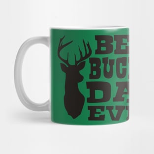 BEST BUCKIN DAD EVER Mug